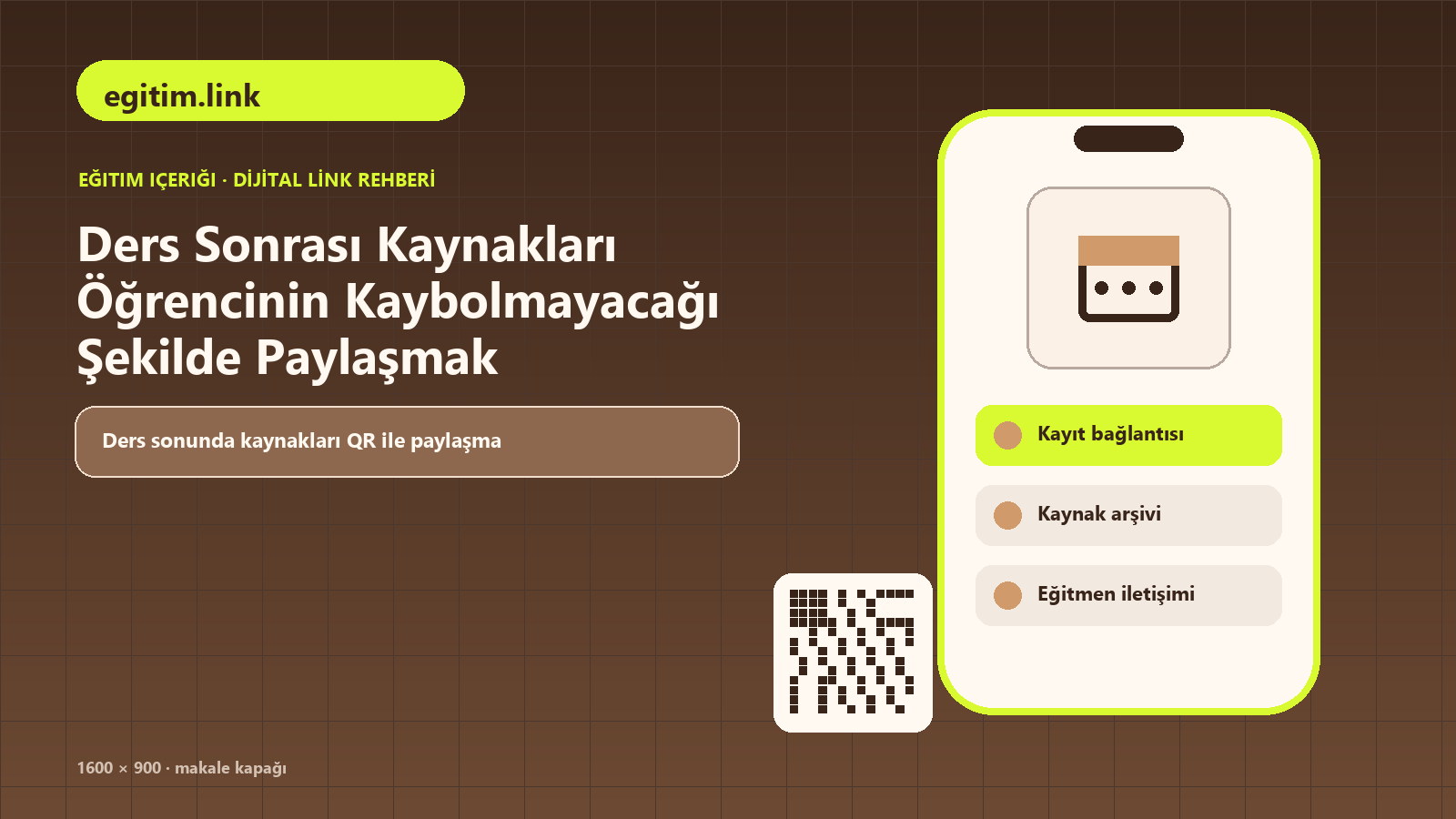 Ders Sonrası Kaynakları Öğrencinin Kaybolmayacağı Şekilde Paylaşmak için ders ve program bilgisi, kayıt bağlantısı, kaynak arşivi içeren kapak görseli